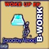 Woke Up EP