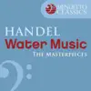 The Masterpieces - Handel: Water Music, Suite from HWV 348-350 - EP album lyrics, reviews, download