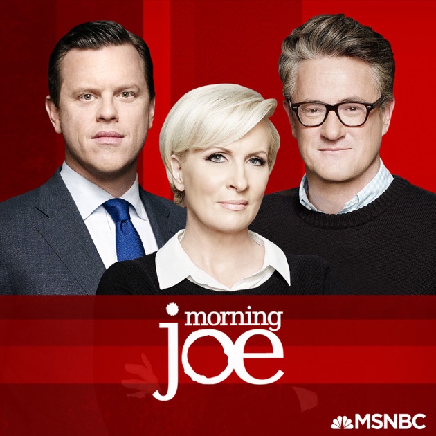 Morning Joe by NBC News on Apple Podcasts