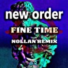 Fine Time (Nollan Remix) - Single
