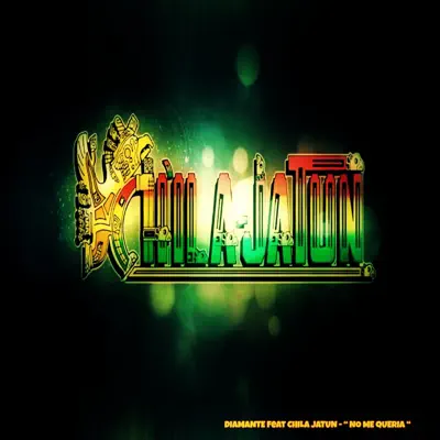 No Me Quería - Single - Chila Jatun