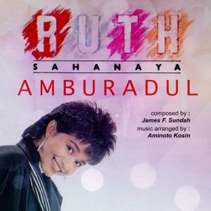 Ruth Sahanaya - Amburadul - 排舞 音樂