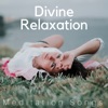Divine Relaxation - Meditation Songs Best Collection Guru