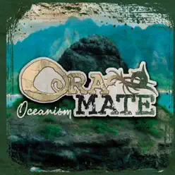 Oceanism - Ora Mate