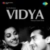 Vidya (Original Motion Picture Soundtrack) album lyrics, reviews, download