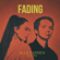 Fading - Alle Farben & ILIRA