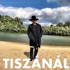 Tiszánál - Single