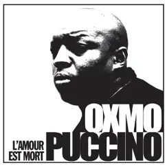 L'amour est mort (Remasterisé) by Oxmo Puccino album reviews, ratings, credits