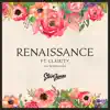 Renaissance (feat. Clairity) [Jack Dugan Remix] - Single album lyrics, reviews, download