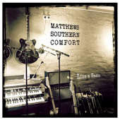 Like a Radio - Matthews' Southern Comfort