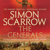 The Generals (Wellington and Napoleon 2) - Simon Scarrow