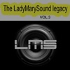 The LadyMarySound Legacy, Vol. 3