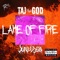 Lake of Fire (feat. Taj Tha God) - Jun3 V36a lyrics