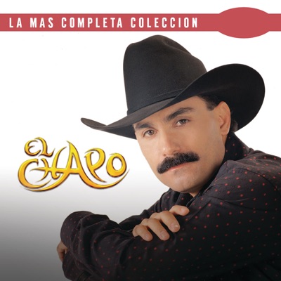 La Más Completa Colección: El Chapo, Vol. 2 - El Chapo De Sinaloa