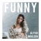 Funny - Aliyah Moulden lyrics