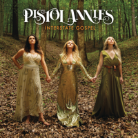 Pistol Annies - Stop Drop and Roll One artwork