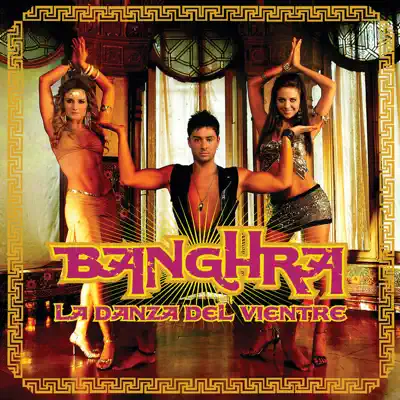 La Danza del Vientre (Audio Version) - Banghra La Danza del Vientre (Audio Version) - Banghra