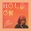 Gloria Jessica - Hold On