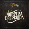 Nuestra Despedida - Single