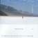 Follow My Girl - The Japanese House