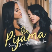 Sin Pijama by Becky G