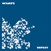 Wimps - Quit Your Job