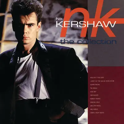 Nik Kershaw: The Collection - Nik Kershaw