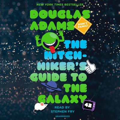The Hitchhiker's Guide to the Galaxy (Unabridged)