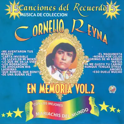 En Memoria, Vol. 2 - Cornelio Reyna