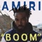 Boom - Amiri lyrics