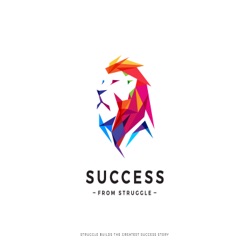 #1 Struggle builds the greatest success story