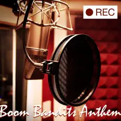 Boom Bandits Anthem - Single - REC Boom Bandits Anthem - Single - REC