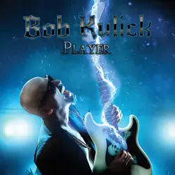 Player - Single - Bob Kulick Player - Single - Bob Kulick