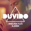 Stream & download Duvido (feat. Jorge) - Single