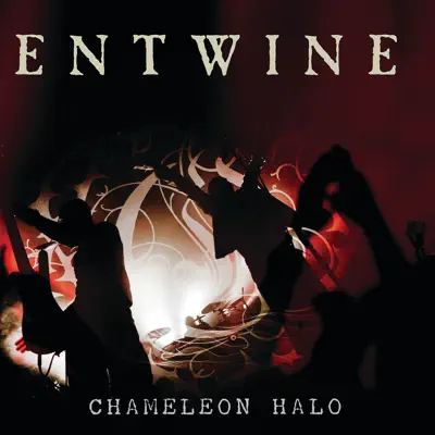 Chameleon Halo - EP - Entwine