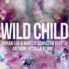 Stream & download Wild Child (Anthony Attalla Remix) [feat. JJ] - Single