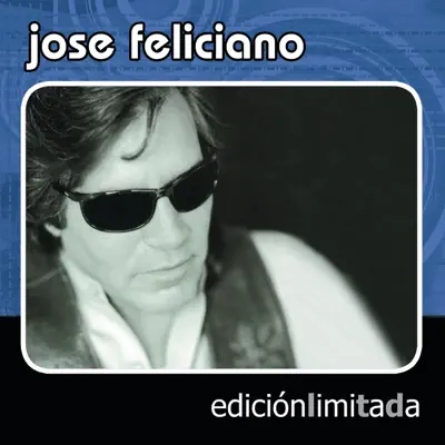 Edición Limitada: José Feliciano - José Feliciano