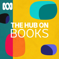 The Hub on Books - ABC RN podcast