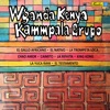 Wganda Kenya y Kammpala Grupo (with Kammpala Group & Vários Artistas)