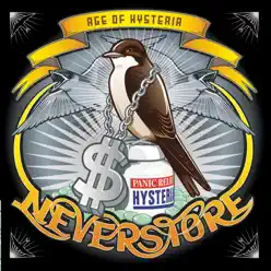 Age of Hysteria (Bonus Track Version) - Neverstore