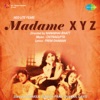 Madame X Y Z