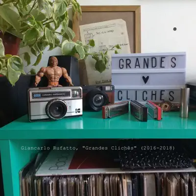 Grandes Clichês (2016-2018) - Giancarlo Rufatto Grandes Clichês (2016-2018) - Giancarlo Rufatto