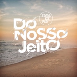 Imaginasamba - Do nosso jeito