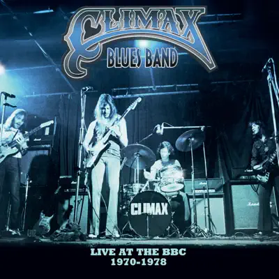 Live at the BBC 1970-1978 - Climax Blues Band
