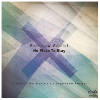 Rainbow Addict - No Place to Stay (Morrison Kiers Remix) artwork