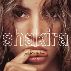 Shakira Oral Fixation Tour (Live) - EP - Shakira