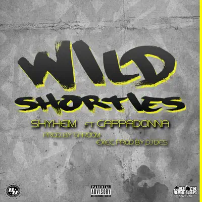 Wild Shorties (feat. CappadonnaExec) - Single - Shyheim