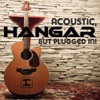 Acoustic, But Plugged In!