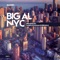 NYC (Spennu Remix) - BiG AL lyrics