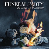 Funeral Party - Finale